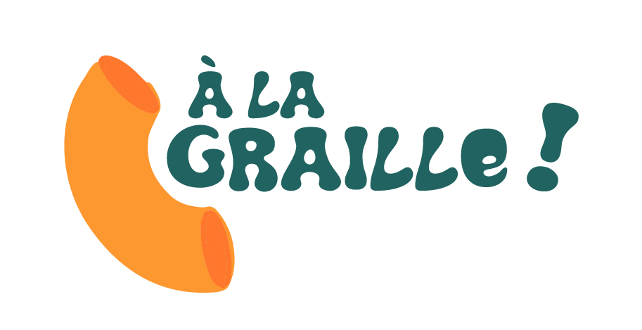 à la graille